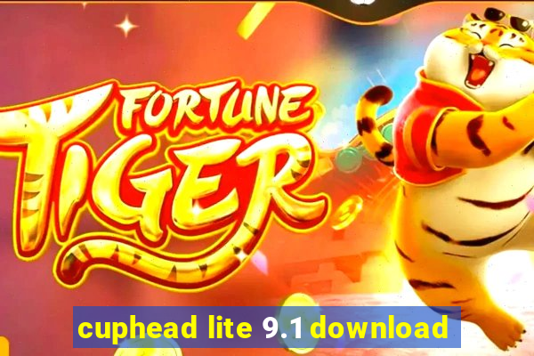 cuphead lite 9.1 download